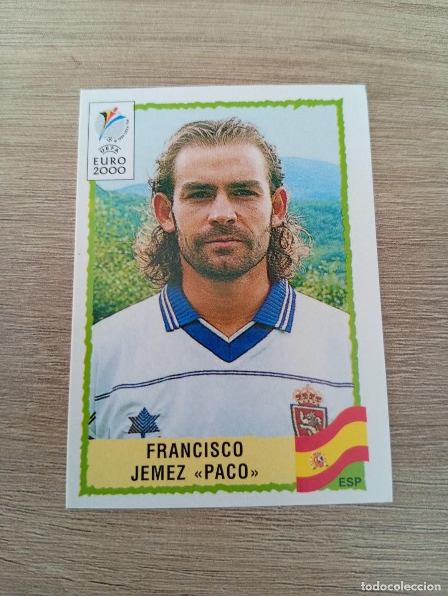 Cartes &agrave; collectionner de Football: FRANCISCO JEMEZ &rdquo;PACO&rdquo; - ESPA&Ntilde;A 196- PANINI EURO 2000 - 00 CROMO SIN PEGAR