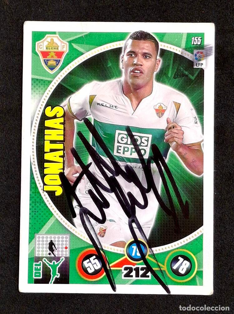 Cromos de f&uacute;tbol: Aut&oacute;grafo de Jonathas sobre card 155, Elche Adrenalyn XL 2014-2015 14-15