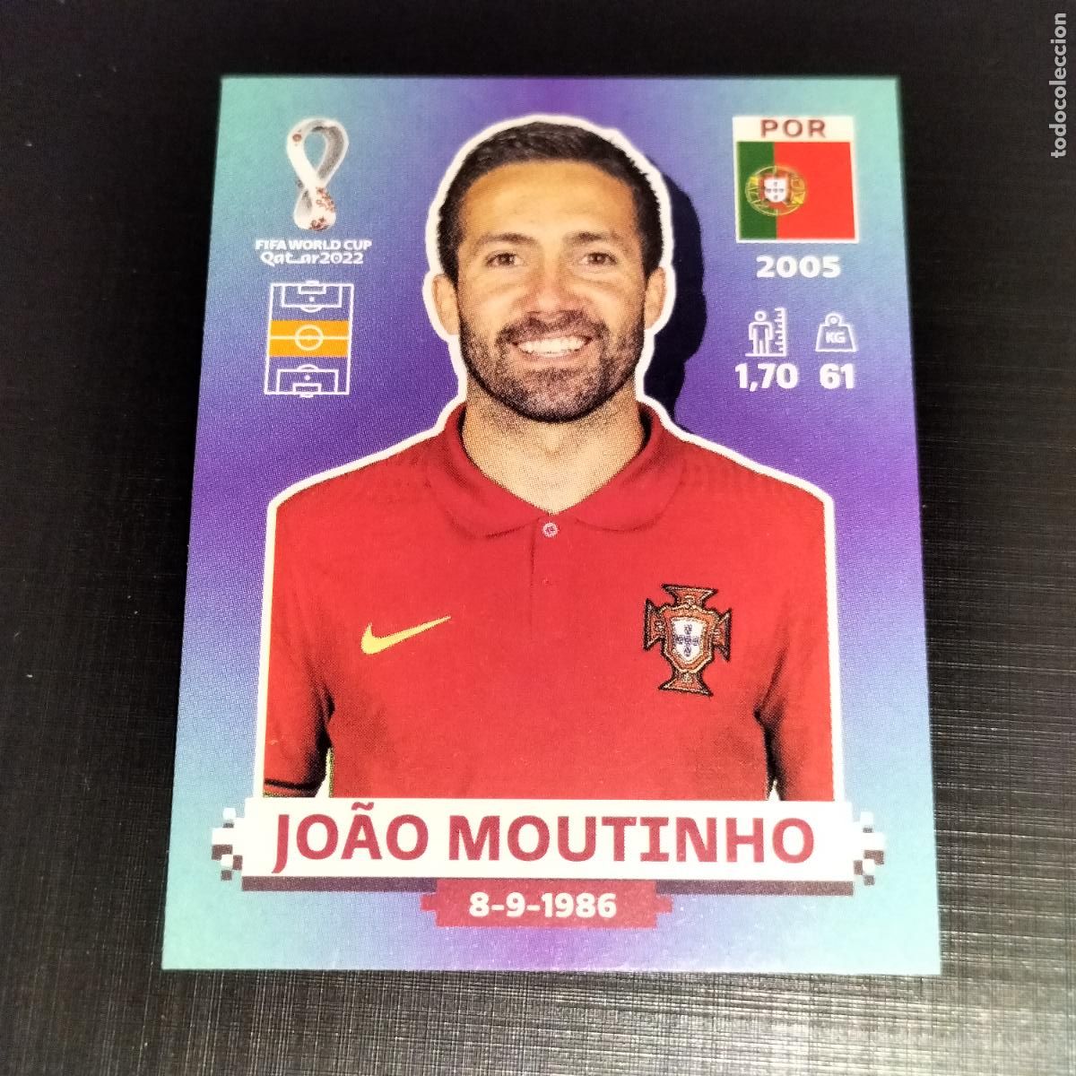 Cartes &agrave; collectionner de Football: POR 14 JOAO MOUTINHO PORTUGAL CROMOS STICKER MUNDIAL QTAR 22 2022 FIFA WORLD CUP PANINI