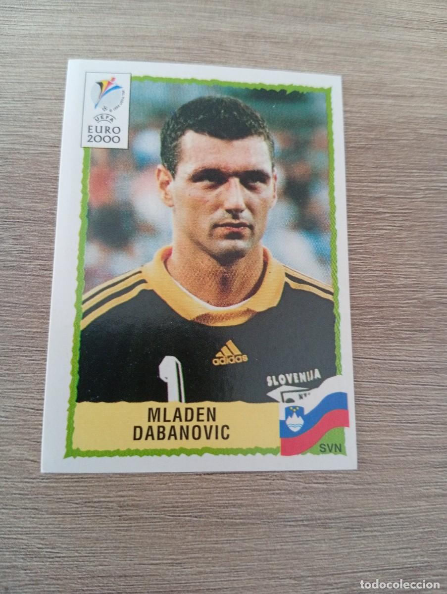 Cromos de Futebol: MLADEN DABANOVIC 270 ESLOVENIA EURO EUROCOPA 2000 00 PANINI NUNCA PEGADO SIN PEGAR