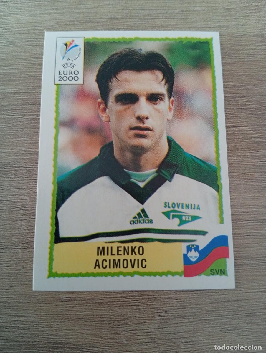 Cromos de f&uacute;tbol: MILENKO ACIMOVIC 260 ESLOVENIA EURO EUROCOPA 2000 00 PANINI NUNCA PEGADO SIN PEGAR
