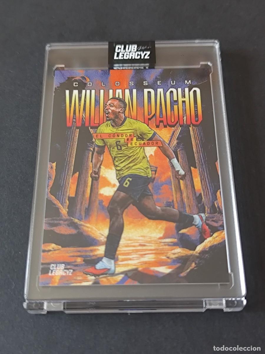 Cromos de Futebol: WILLIAN PACHO /200 CLUB LEGACYZ COLOSSEUM STANDARD EDITION 2026 ECUADOR