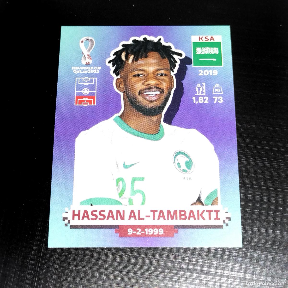 Cromos de Futebol: KSA 10 HASSAN AL-TAMBAKTI ARABIA SAUDI CROMOS STICKER MUNDIAL QTAR 22 2022 FIFA WORLD CUP PANINI