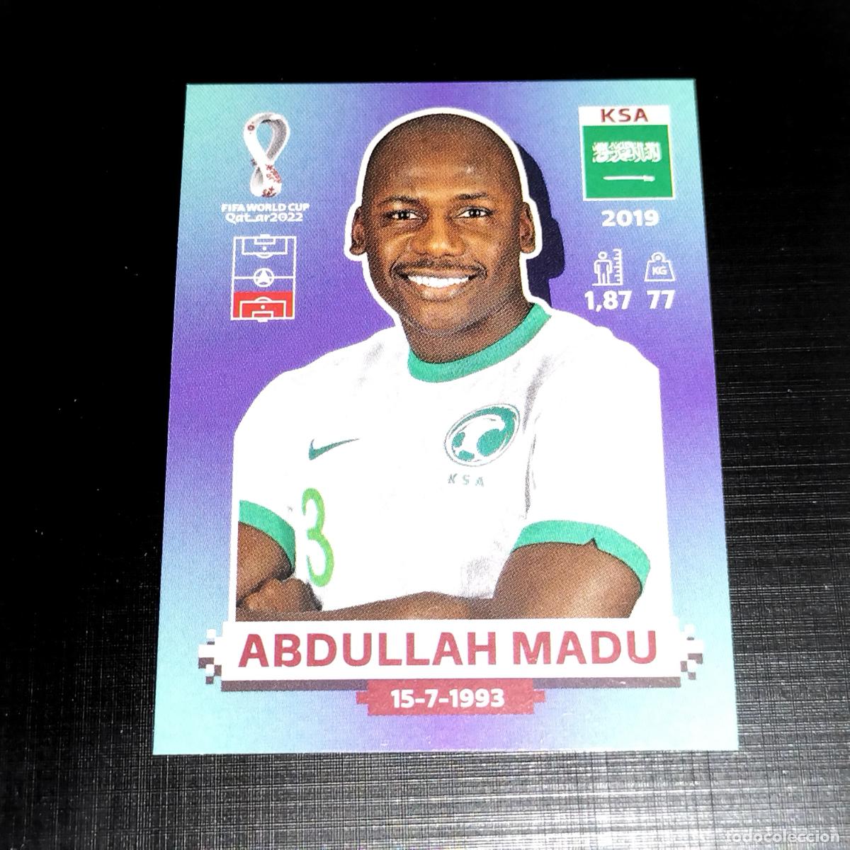 Cromos de Futebol: KSA 11 ABDULLAH MADU ARABIA SAUDI CROMOS STICKER MUNDIAL QTAR 22 2022 FIFA WORLD CUP PANINI