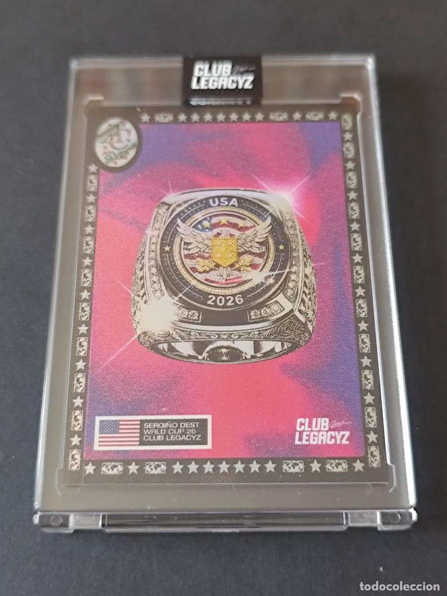 Cromos de f&uacute;tbol: SERGI&Ntilde;O DEST /70 CLUB LEGACYZ WORLD ATLAS RING EDITION 2026