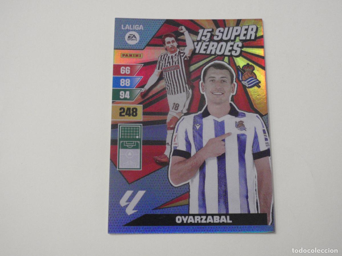 Football Stickers: OYARZABAL Real Sociedad 15 SUPER H&Eacute;ROES. Trading card LIGA Adrenalyn XL 2023 2024 Panini. 23 24