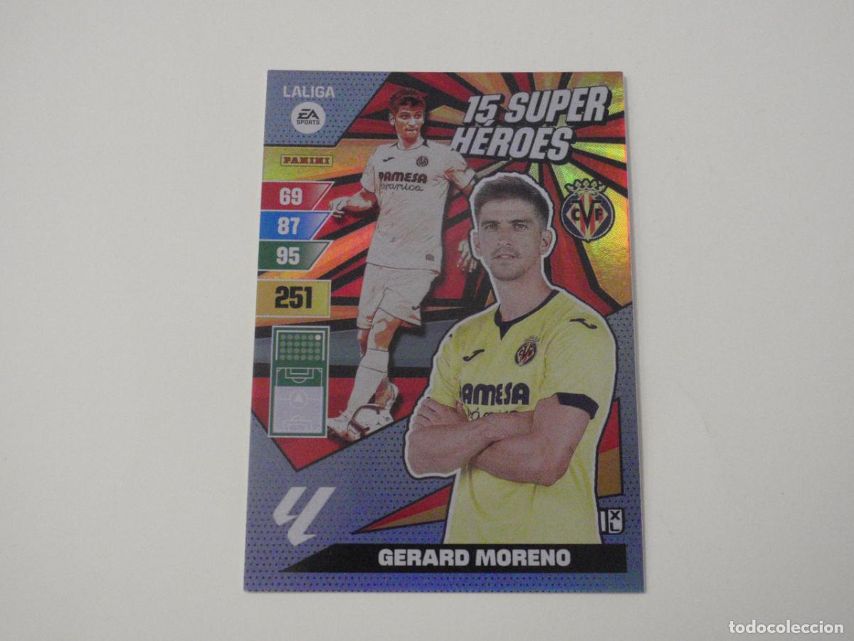 Cartes &agrave; collectionner de Football: GERARD MORENO Villarreal 15 SUPER H&Eacute;ROES. Trading card LIGA Adrenalyn XL 2023 2024 Panini. 23 24