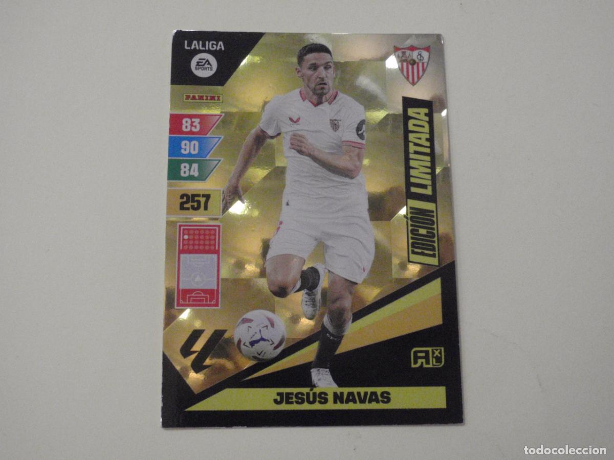 Cromos de f&uacute;tbol: JESUS NAVAS Sevilla EDICI&Oacute;N LIMITADA. Trading card LIGA Adrenalyn XL 2023 2024 Panini. 23 24