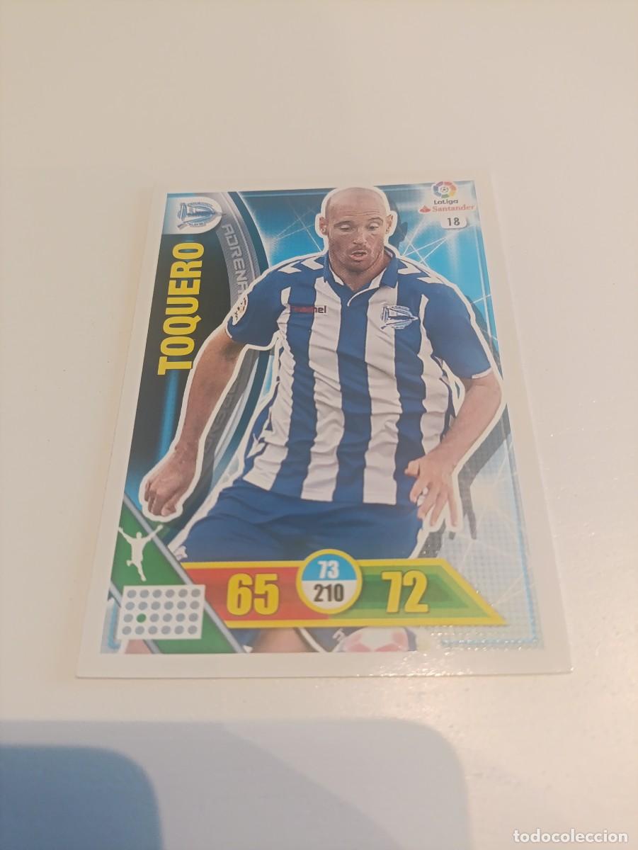 Cromos de f&uacute;tbol: Adrenalyn 2016/17 Toquero Alaves