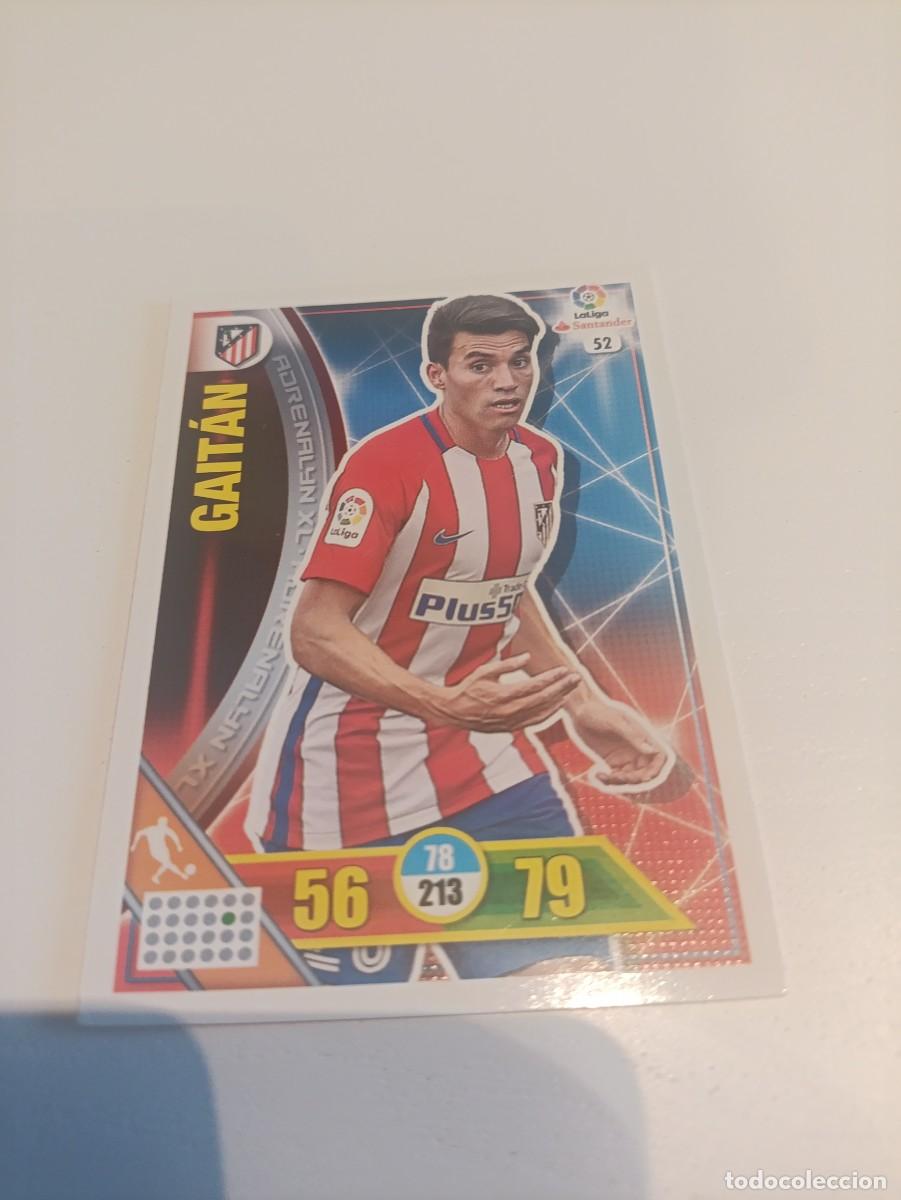 Figurine di Calcio: Adrenalyn 16/17 Gait&aacute;n Atl&eacute;tico de Madrid