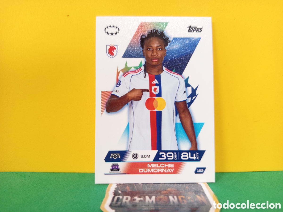 Cromos de f&uacute;tbol: ❇️ CROMO ⚽ MELCHIE DUMORNAY OLYMPIQUE LYON 162 MATCH ATTAX EXTRA CHAMPIONS 25 26 2025 2026 TOPPS ❇️
