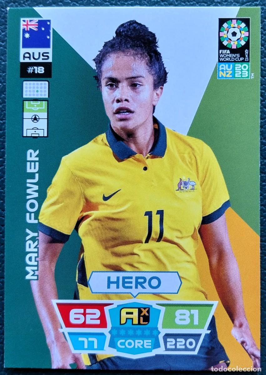 Cromos de f&uacute;tbol: 18 MARY FOWLER AUSTRALIA FICHAS ALBUM ADRENALYN FEMENINO MUNDIAL WOMEN'S WORLD AU NZ 2023
