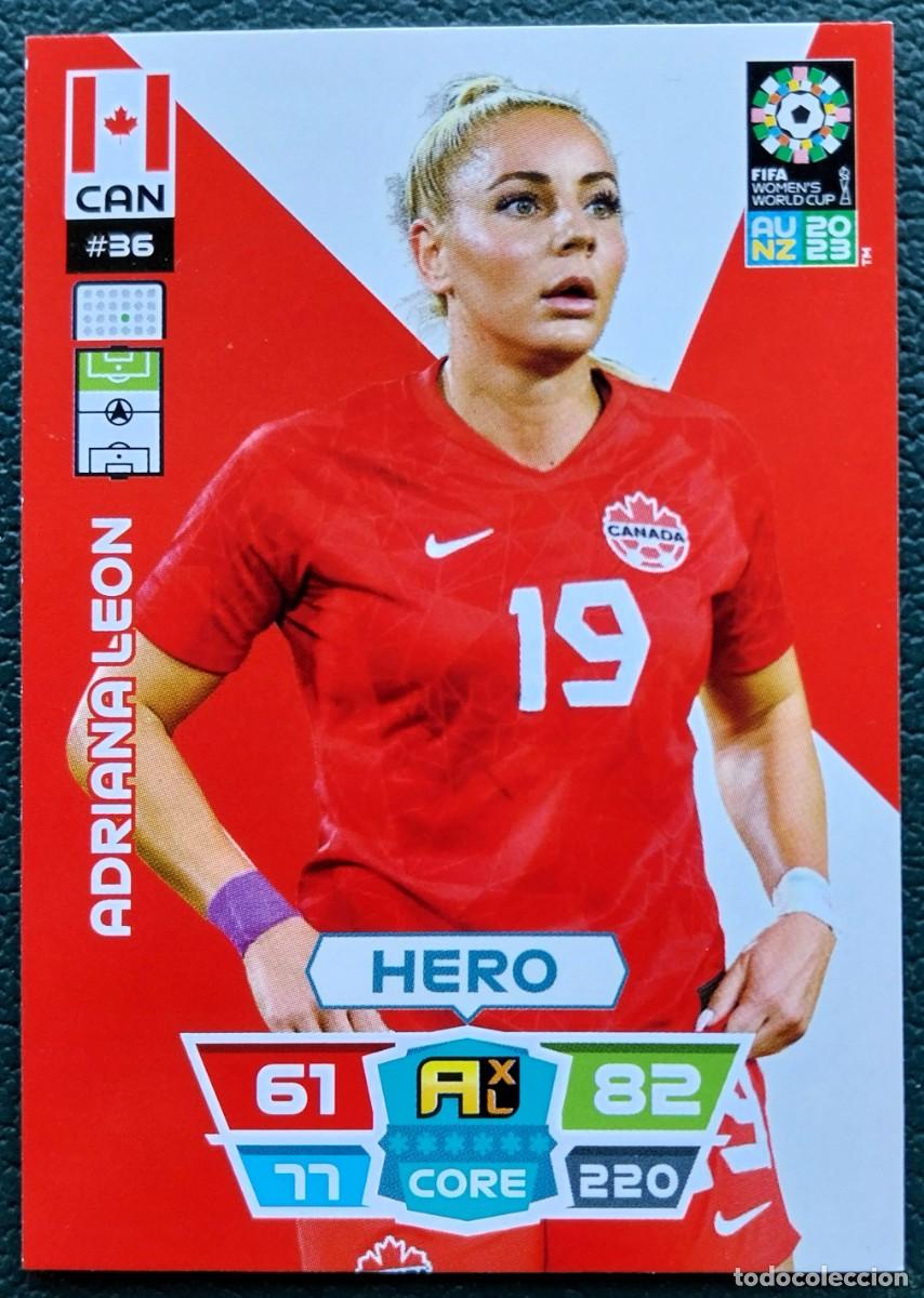 Cromos de f&uacute;tbol: 36 ADRIANA LEON CANADA FICHAS ALBUM ADRENALYN FEMENINO MUNDIAL WOMEN'S WORLD AU NZ 2023