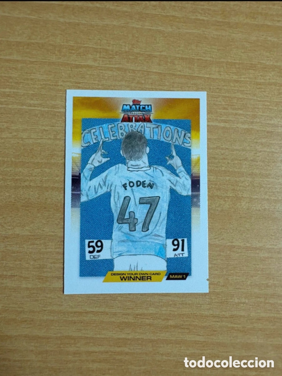 Cromos de f&uacute;tbol: Carta de Phil Foden - Celebrations &rdquo;Design Your Own Card Winner topps