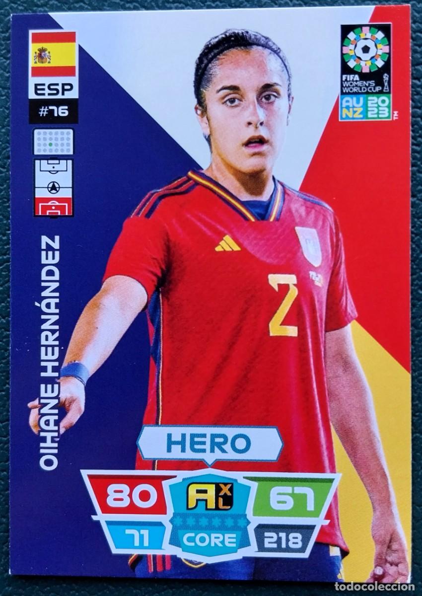 Cromos de f&uacute;tbol: 76 OIHANE HERNANDEZ ESPA&Ntilde;A FICHAS ALBUM ADRENALYN FEMENINO MUNDIAL WOMEN'S WORLD AU NZ 2023