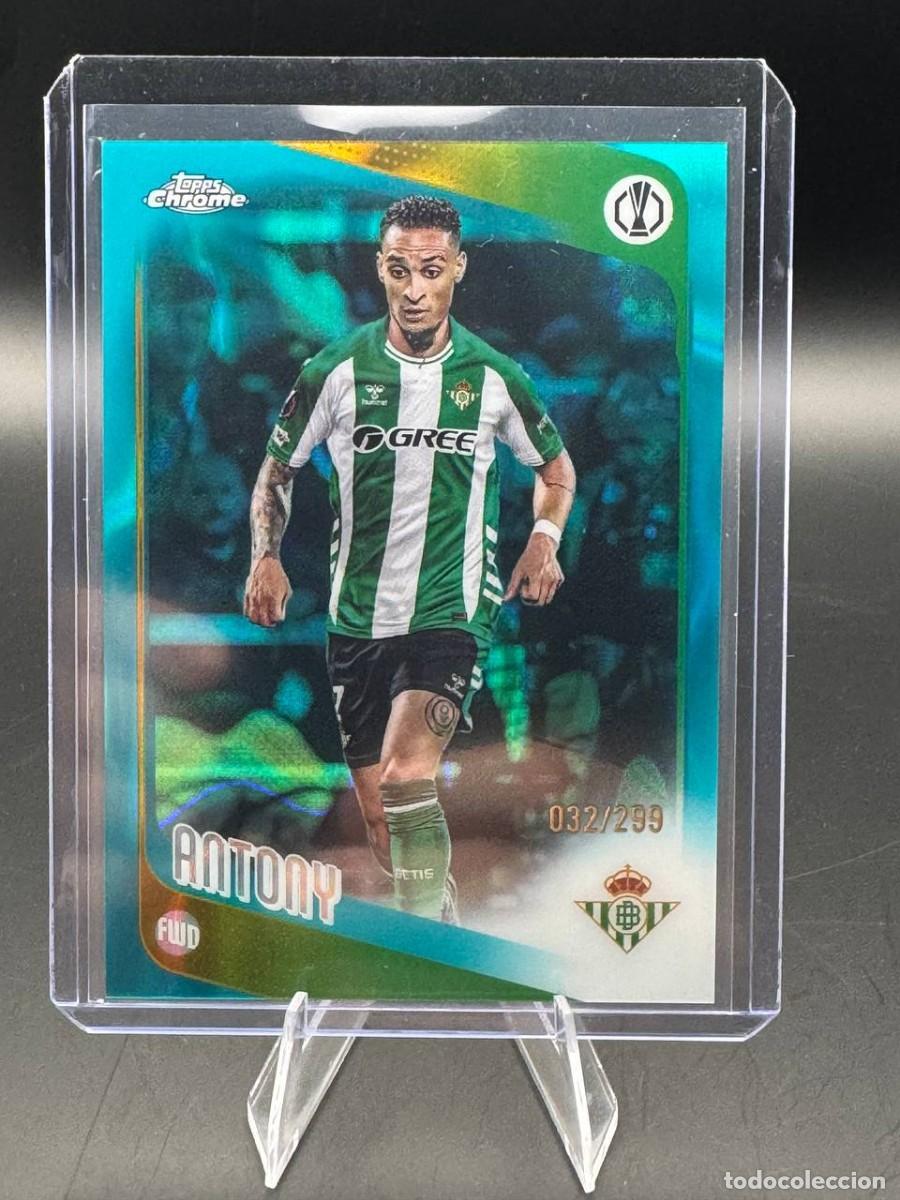 Cromos de f&uacute;tbol: Antony Topps Chrome #13 Teal Refractor 032/299