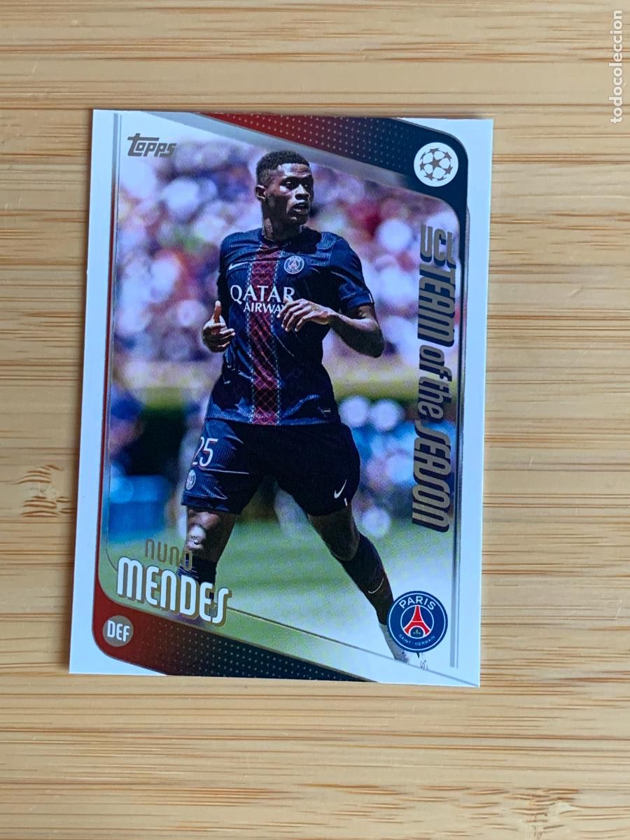 Cromos de f&uacute;tbol: NUNO MENDES - PSG - TOPPS UCC - 2025 2026
