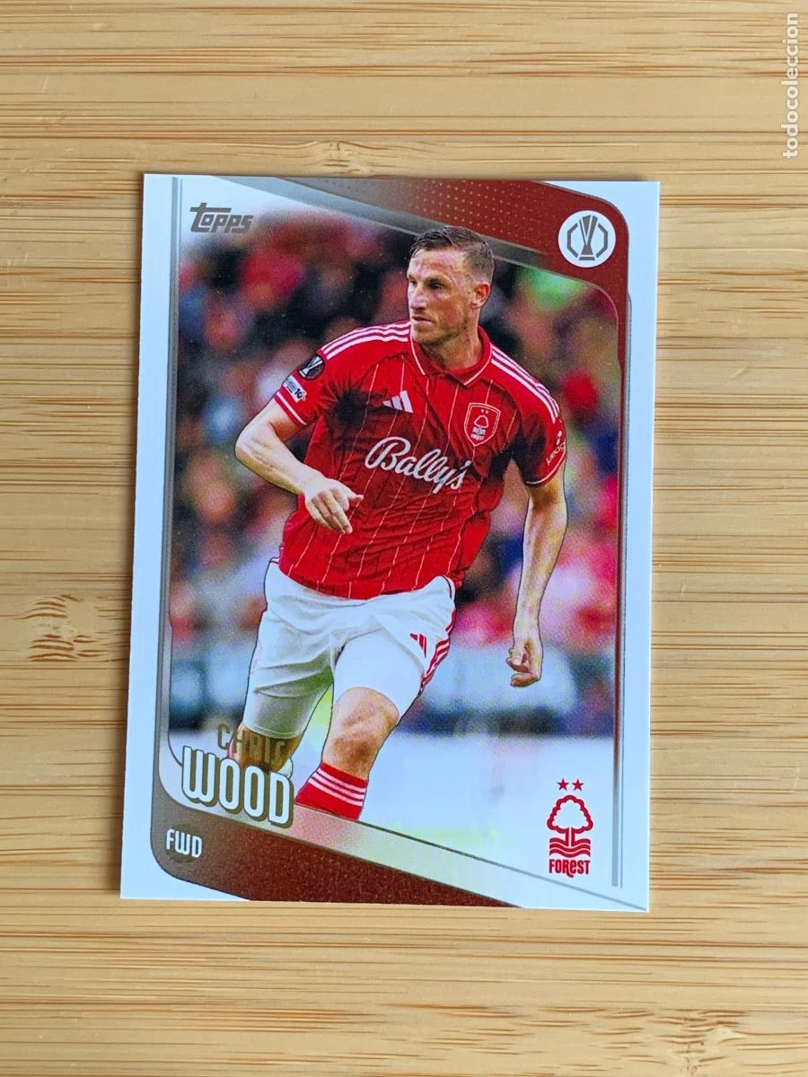 Cromos de f&uacute;tbol: CHRIS WOOD - NOTTINGHAM FOREST - TOPPS UCC - 2025 2026