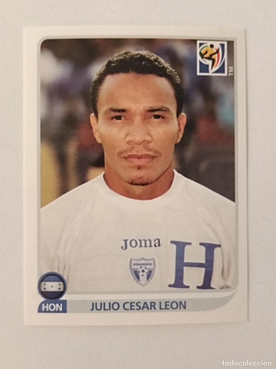 Cromos de f&uacute;tbol: #615 JULIO CESAR LEON (HONDURAS) MUNDIAL SUDAFRICA 2010 PANINI