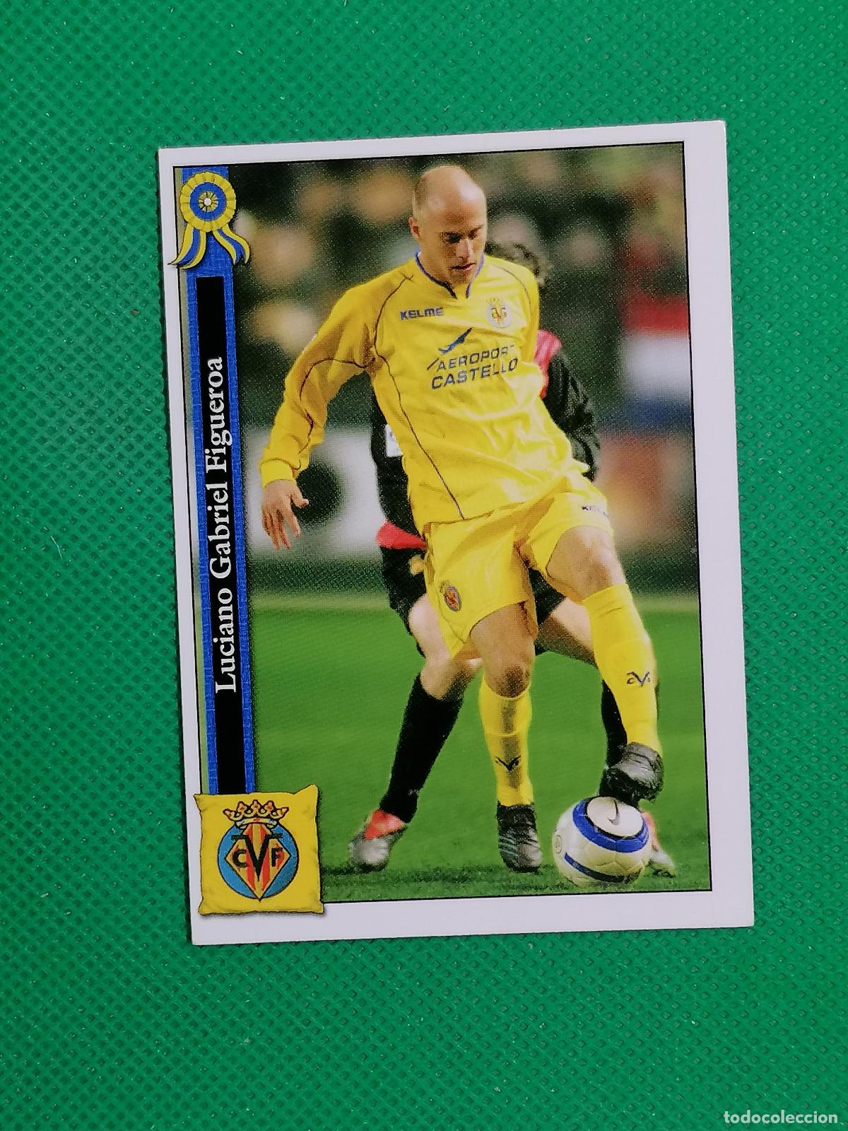 Cromos de f&uacute;tbol: 78 FIGUEROA VILLARREAL ⚽ MUNDICROMO LAS FICHAS DE LA LIGA 05 06 2005 2006 ⚽