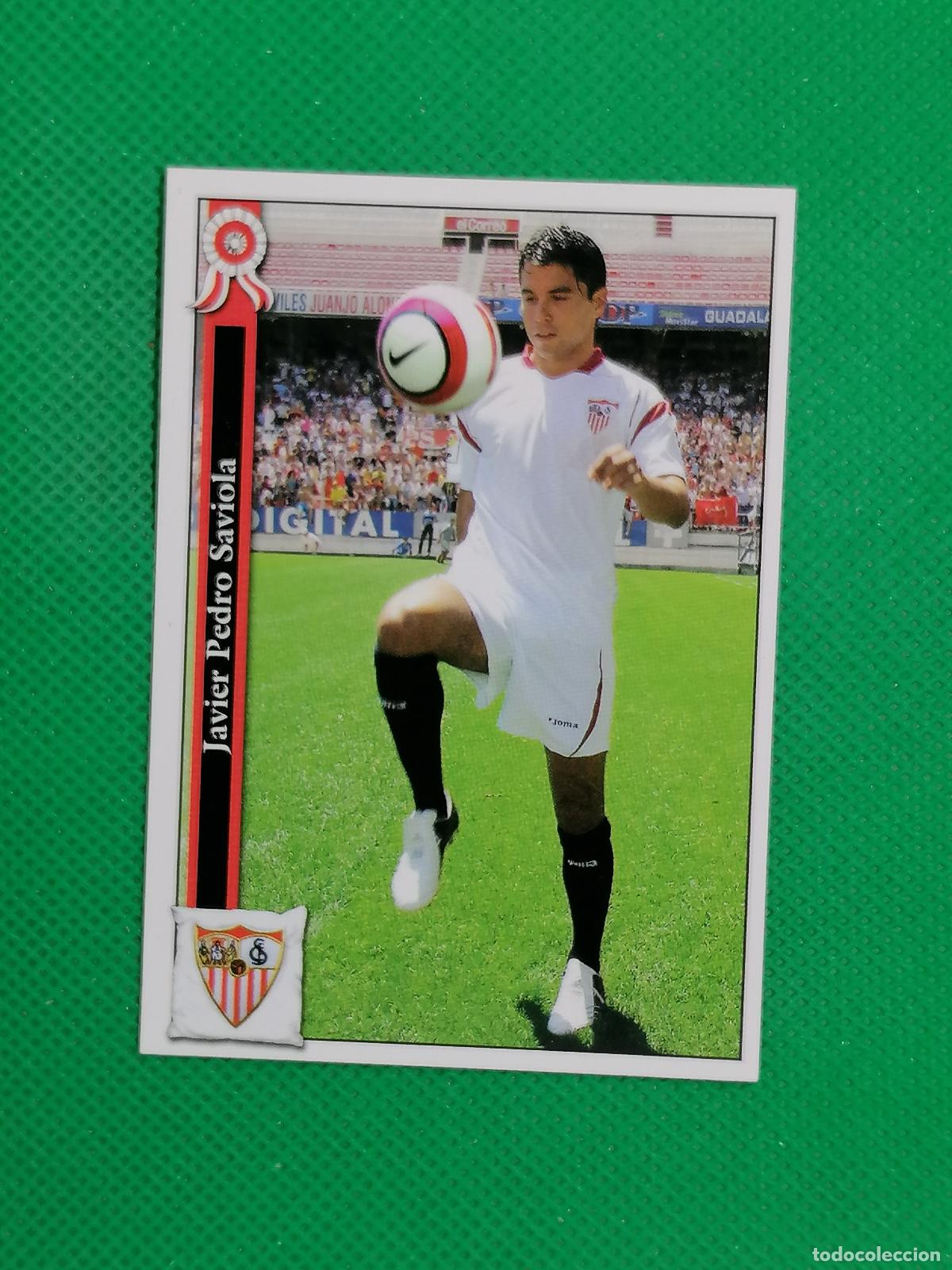 Cartes &agrave; collectionner de Football: 149 SAVIOLA SEVILLA ⚽ MUNDICROMO LAS FICHAS DE LA LIGA 05 06 2005 2006 ⚽