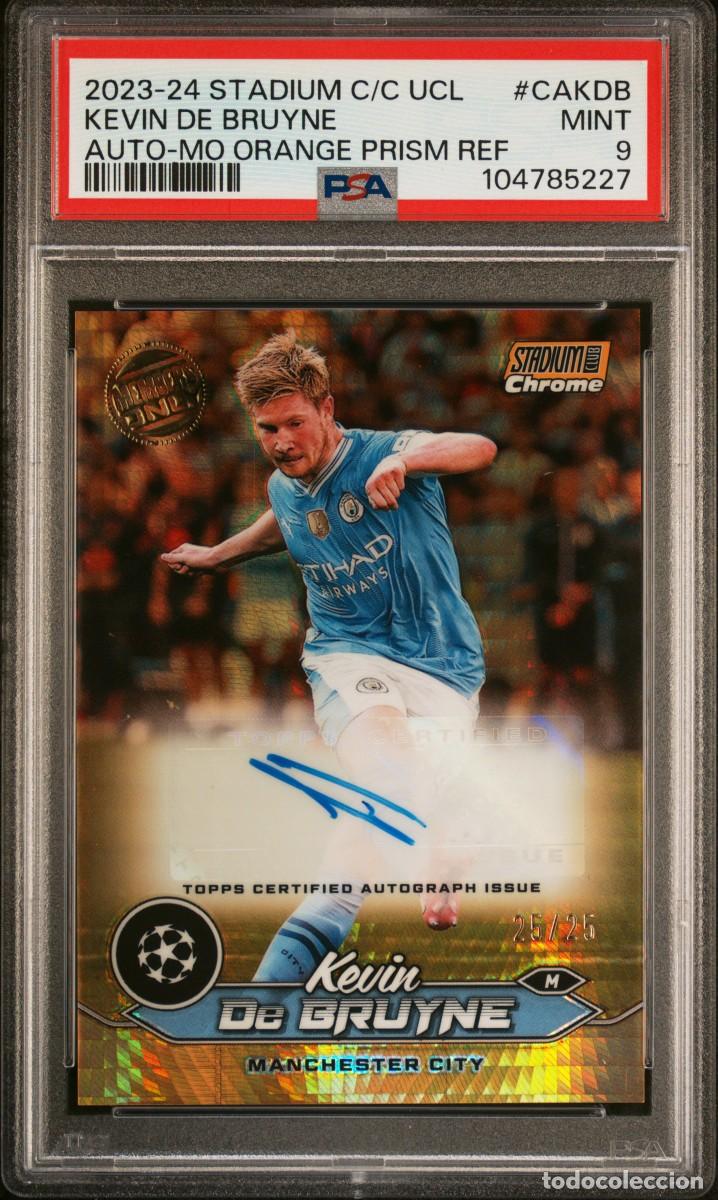 Cromos de f&uacute;tbol: Kevin de Bruyne 28/25 Manchester City Topps AUTO Orange Refractor 2023 24 PSA 9