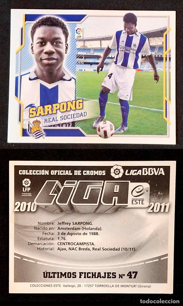 Cromos de Futebol: Ultimos Fichajes 47, SARPONG, REAL SOCIEDAD 2010-2011 Liga Colecciones Este