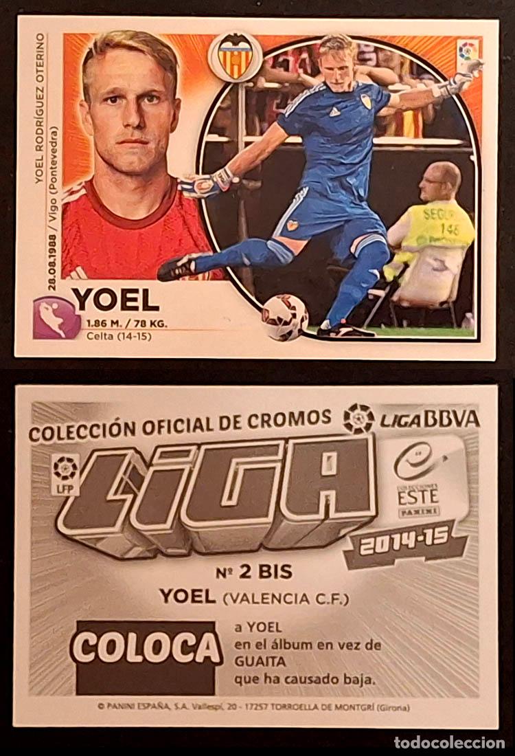 Cromos de Futebol: COLOCA, 2 BIS YOEL, VALENCIA 2014-2015 Liga Colecciones Este