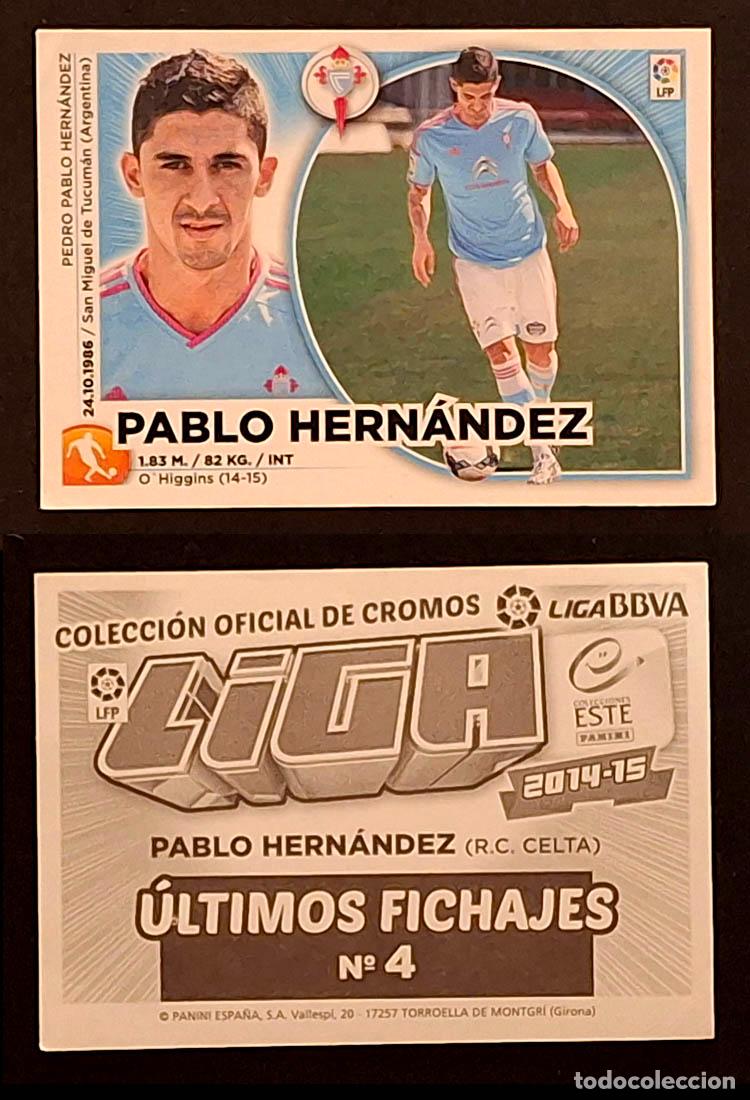 Figurine di Calcio: ULTIMOS FICHAJES 4 PABLO HERNANDEZ, CELTA 2014-2015 Liga Colecciones Este