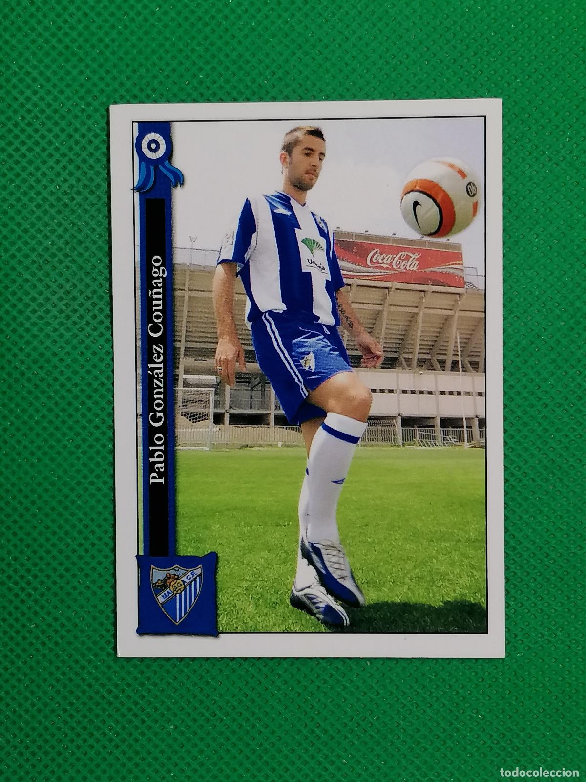Cromos de f&uacute;tbol: 262 PABLO COU&Ntilde;AGO MALAGA ⚽ MUNDICROMO LAS FICHAS DE LA LIGA 05 06 2005 2006 ⚽