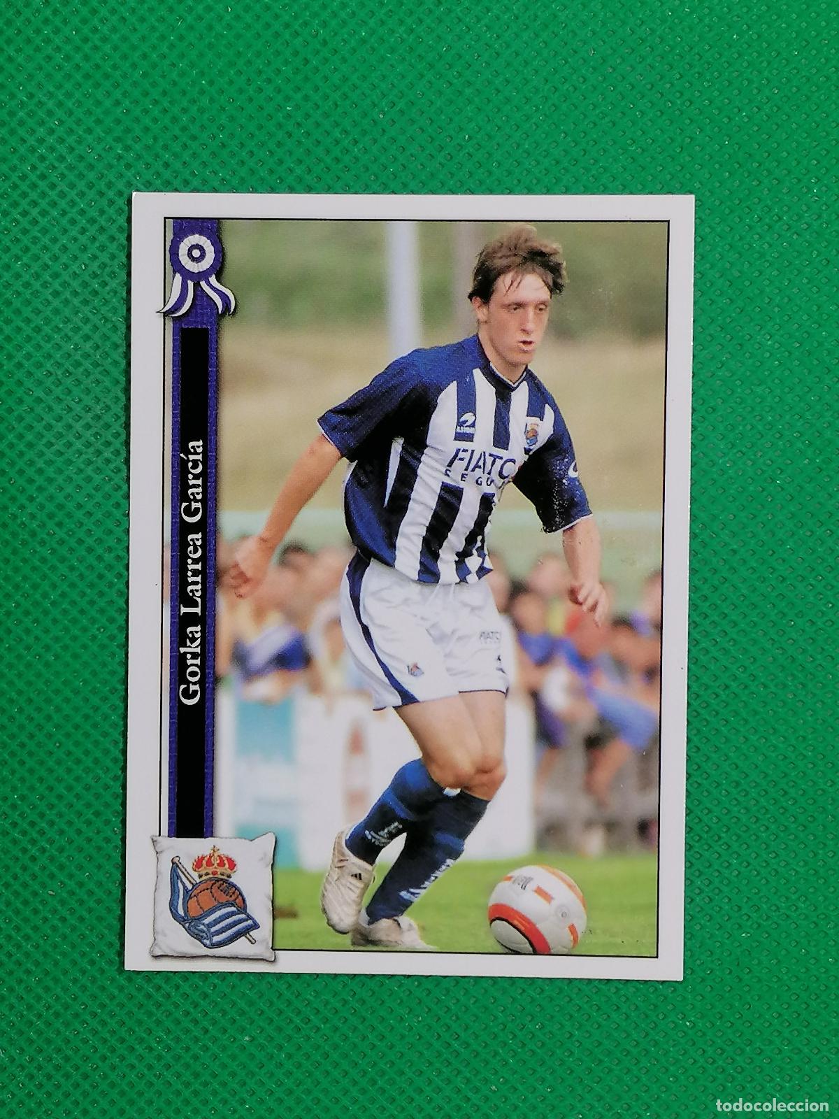 Cromos de f&uacute;tbol: 361 GORKA LARREA REAL SOCIEDAD ⚽ MUNDICROMO LAS FICHAS DE LA LIGA 05 06 2005 2006 ⚽