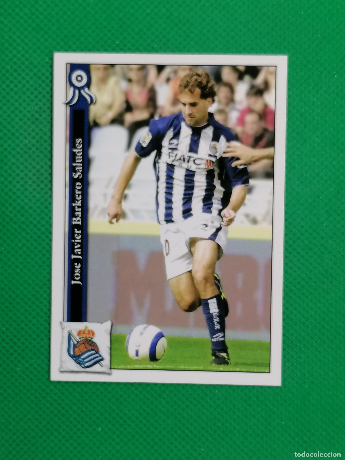 Cromos de f&uacute;tbol: 366 BARKERO REAL SOCIEDAD ⚽ MUNDICROMO LAS FICHAS DE LA LIGA 05 06 2005 2006 ⚽
