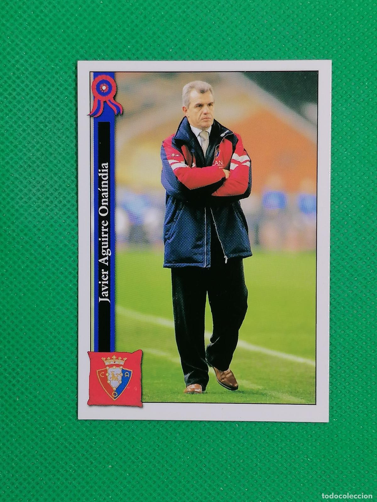 Cromos de f&uacute;tbol: 382 JAVIER AGUIRRE OSASUNA ⚽ MUNDICROMO LAS FICHAS DE LA LIGA 05 06 2005 2006 ⚽