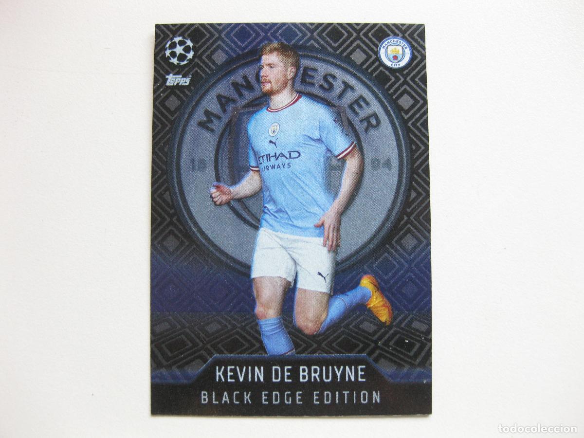 Cromos de f&uacute;tbol: CARTA O CROMO N&ordm; 460 DE KEVIN DE BRUYNE. BLACK EDGE EDITION. TOPPS MATCH ATTACX
