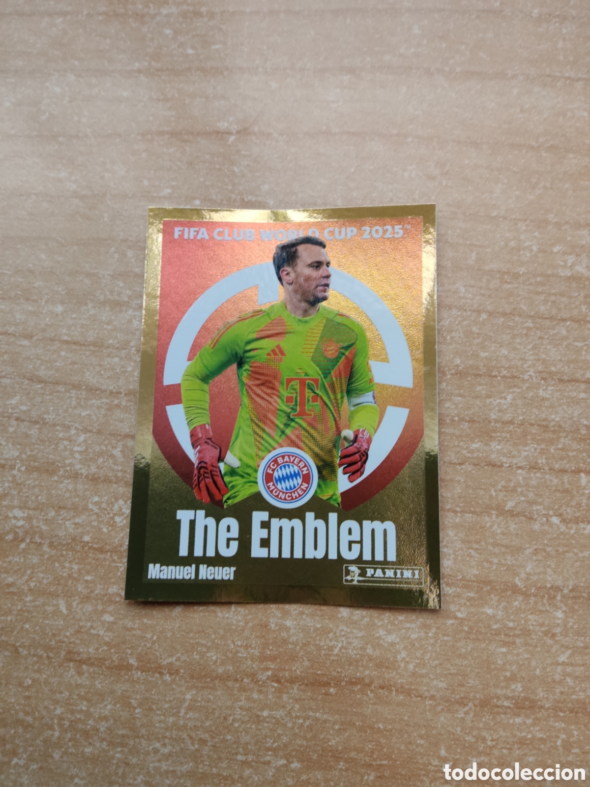 Football Stickers: 130 MANUEL NEUER THE EMBLEM BAYERN MUNICH FIFA CLUB WORLD CUP 2025