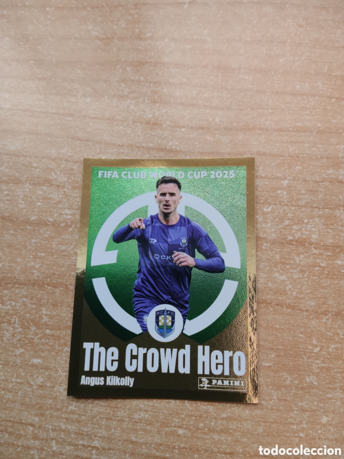 Cromos de f&uacute;tbol: 154 ANGUS KILKOLLY AUCKLAND CITY THE CROWD HERO FIFA CLUB WORLD CUP 2025