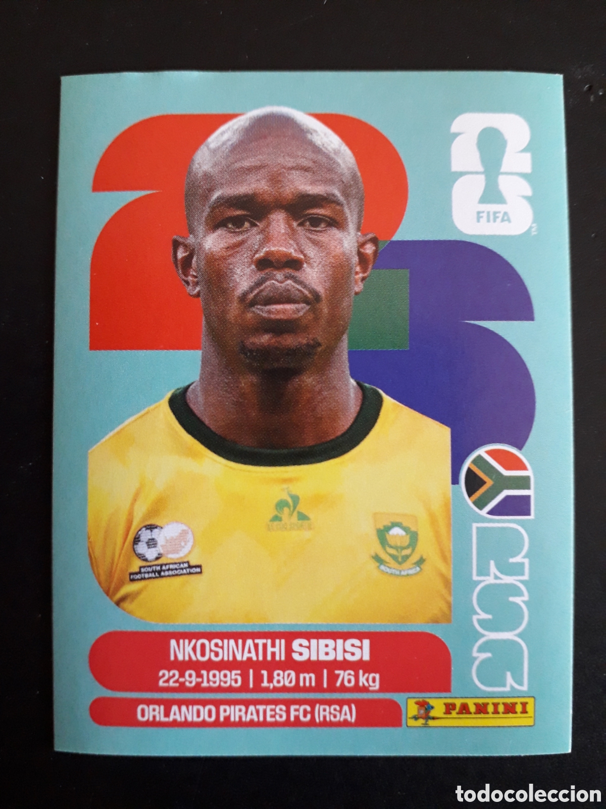 Figurine di Calcio: SIBISI SUD&Aacute;FRICA RSA 10 MUNDIAL F&Uacute;TBOL 2026 FIFA WORLD CUP PANINI SIN PEGAR PEDIDO M&Iacute;NIMO 3&euro;