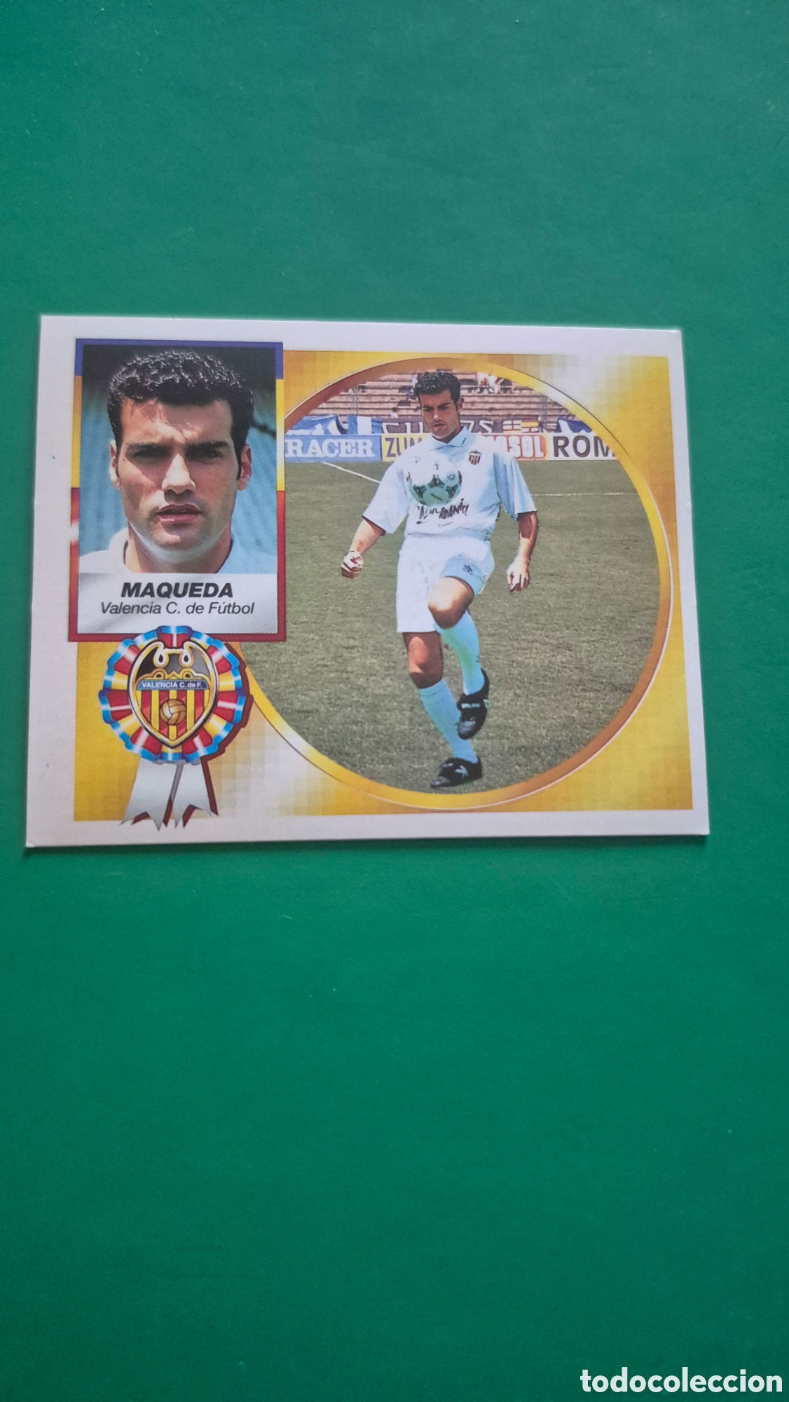 Cromos de f&uacute;tbol: MAQUEDA VALENCIA FICHAJE 15 LIGA ESTE 1994 1995 94 95 NUNCA PEGADO SIN PEGAR