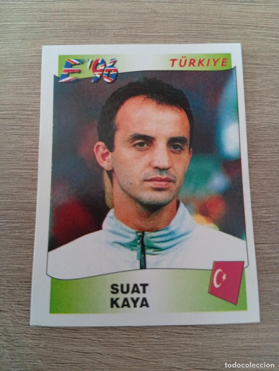 Cromos de f&uacute;tbol: SUAT KAYA 329 TURQUIA EURO EUROCOPA 1996 96 PANINI NUNCA PEGADO