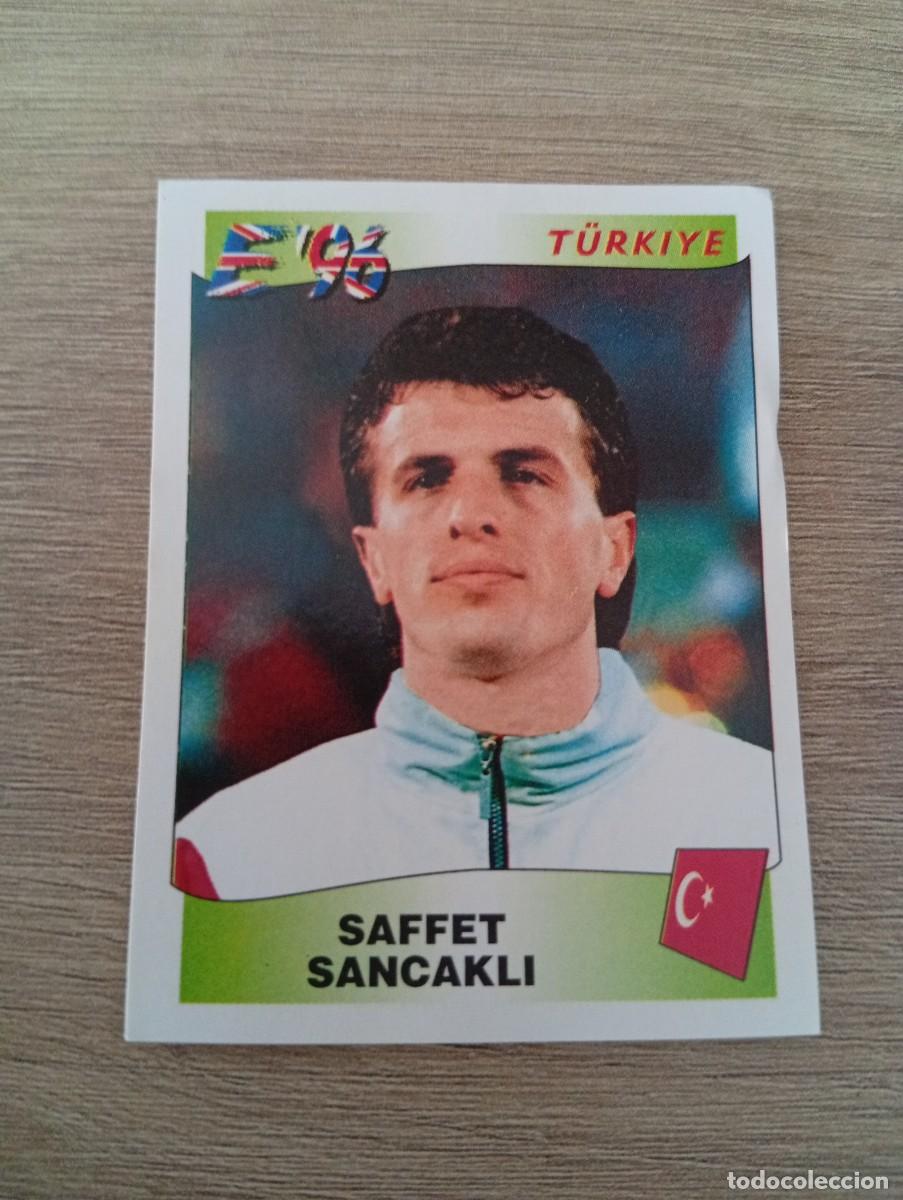 Cromos de f&uacute;tbol: SAFFET SANCAKLI 330 TURQUIA EURO EUROCOPA 1996 96 PANINI NUNCA PEGADO