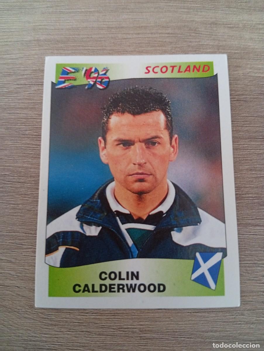 Figurine di Calcio: COLIN CALDERWOOD 99 ESCOCIA EURO EUROCOPA 1996 96 PANINI NUNCA PEGADO