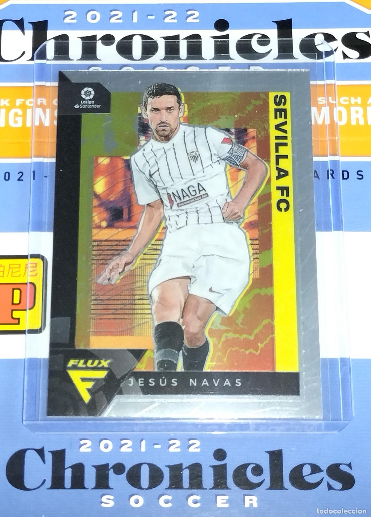 Cromos de f&uacute;tbol: N&ordm; 288 JESUS NAVAS SEVILLA CARD CHRONICLES FLUX LA LIGA SOCCER 2021 2022 21 22 PANINI