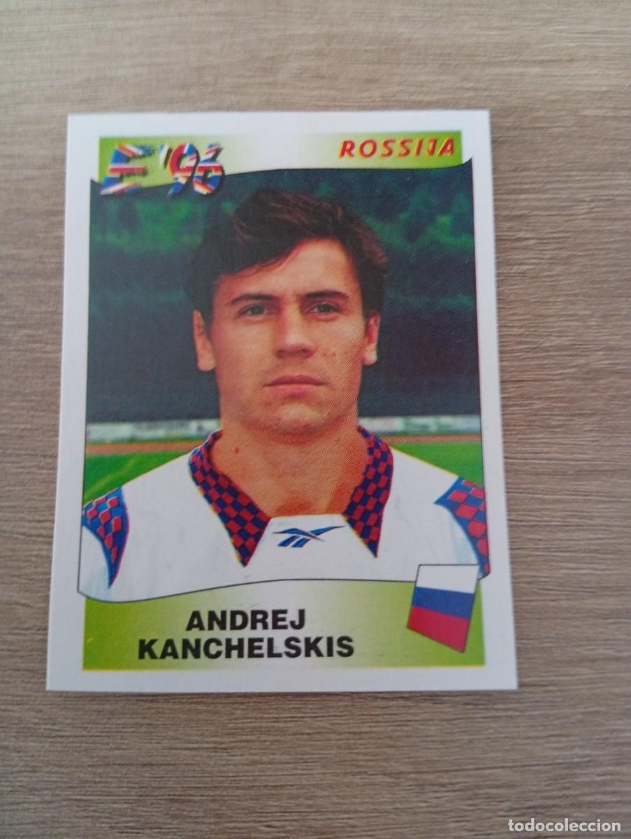 Cromos de f&uacute;tbol: ANDREJ KANCHELSKIS 266 RUSIA EURO EUROCOPA 1996 96 PANINI NUNCA PEGADO