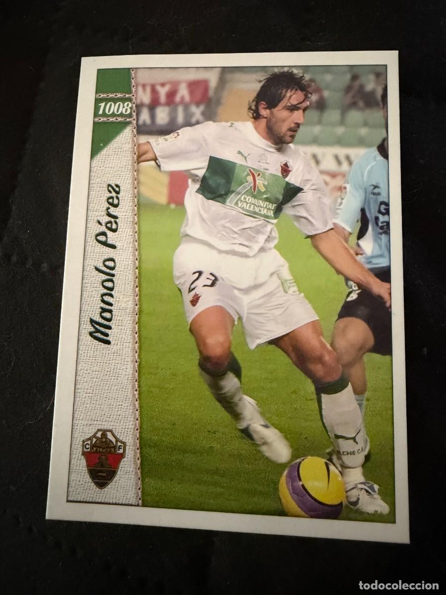 Figurine di Calcio: mundicromo 2007 manolo perez elche num 1008