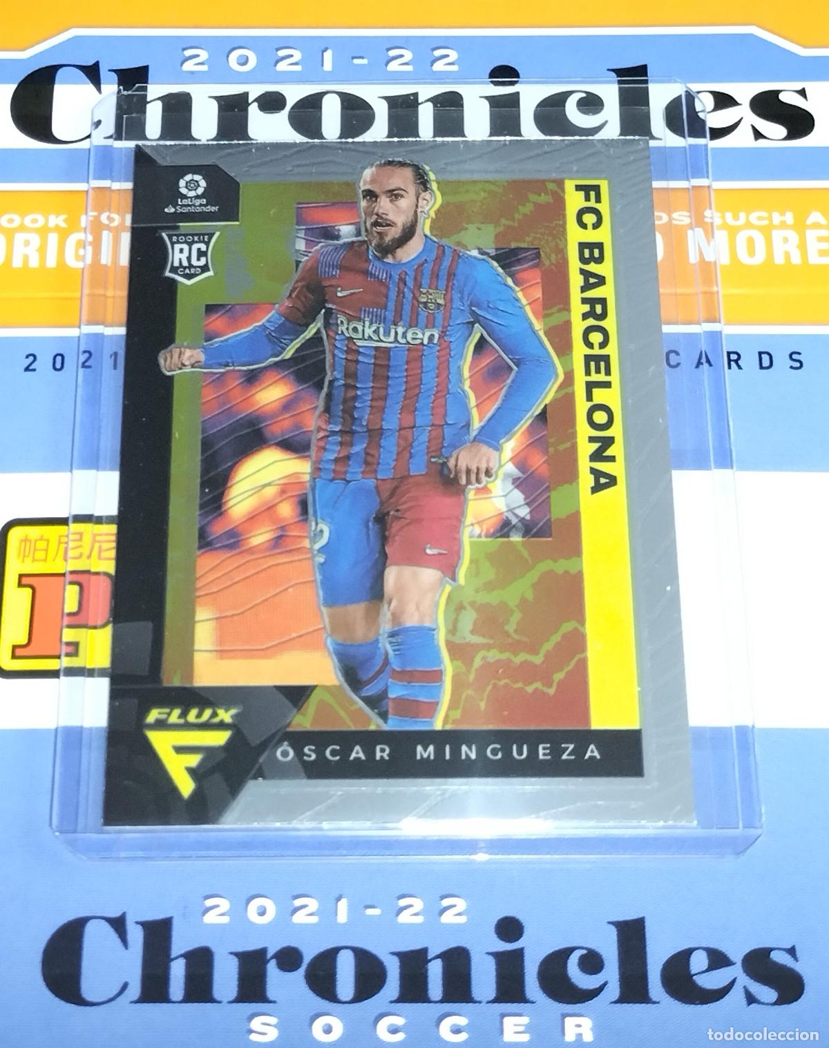 Cartes &agrave; collectionner de Football: N&ordm; 276 OSCAR MINGUEZA ROOKIE RC BARCELONA CARD CHRONICLES FLUX LA LIGA SOCCER 2021 2022 21 22 PANINI