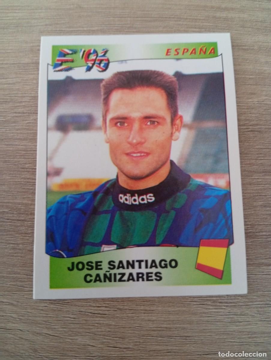 Cromos de f&uacute;tbol: JOSE SANTIAGO CA&Ntilde;IZARES 134 ESPA&Ntilde;A EURO EUROCOPA 1996 96 PANINI NUNCA PEGADO