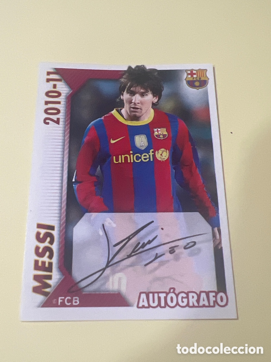 Cromos de Futebol: C8604. CROMO 119 LEO MESSI AUTOGRAFO FIRMA COLECCI&Oacute;N OFICIAL FC. BARCELONA 2010 2011 - PANINI 10 11