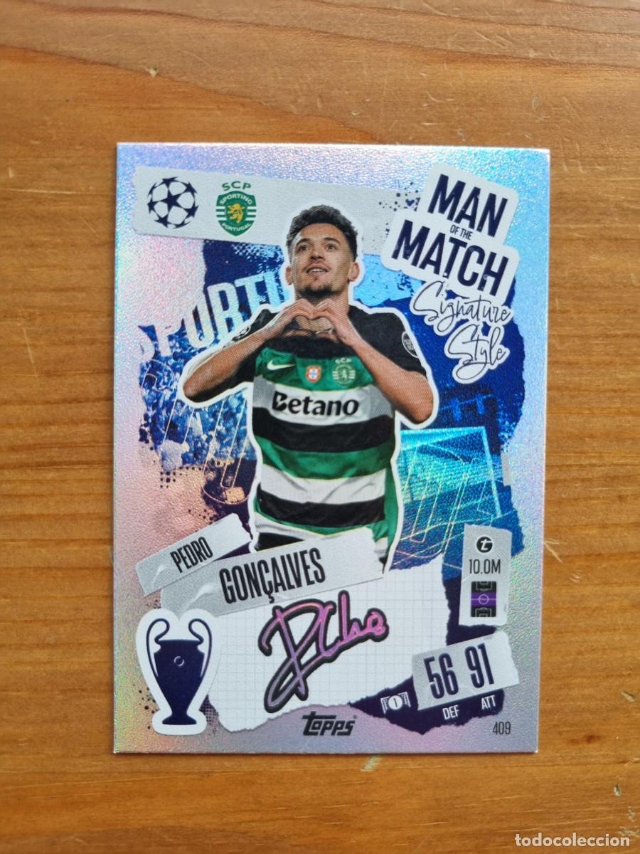 Cromos de f&uacute;tbol: 409 PEDRO GON&Ccedil;ALVES (Sporting Portugal) MAN OF THE MATCH. Match Attax 2024 2025 24 25 (Topps)