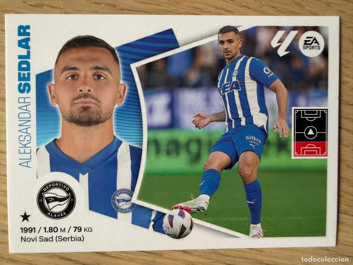 Cartes &agrave; collectionner de Football: 7 SEDLAR ALAVES 24 25 2024 2025 LIGA EA SPORTS COLECCIONES ESTE SIN PEGAR STICKER