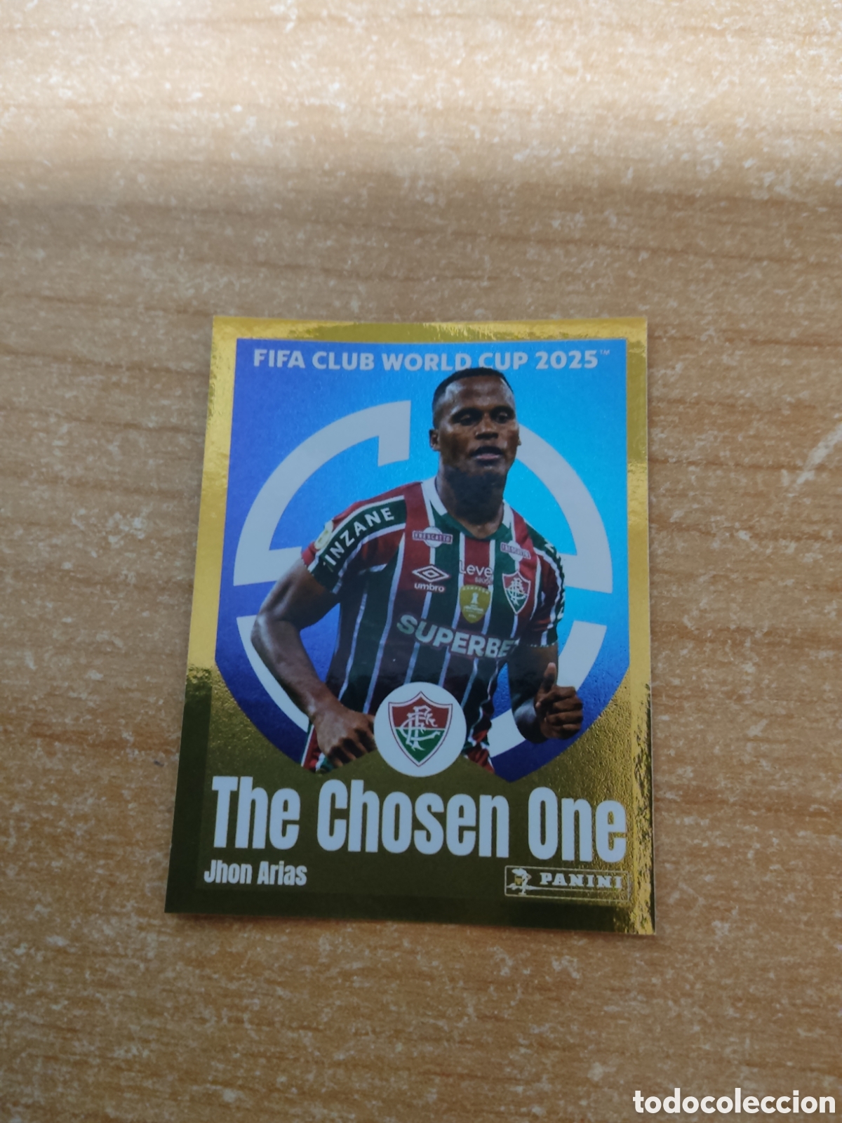 Cromos de f&uacute;tbol: 349 JHON ARIAS THE CHOSEN ONE FLUMINENSE FIFA CLUB WORLD CUP 2025